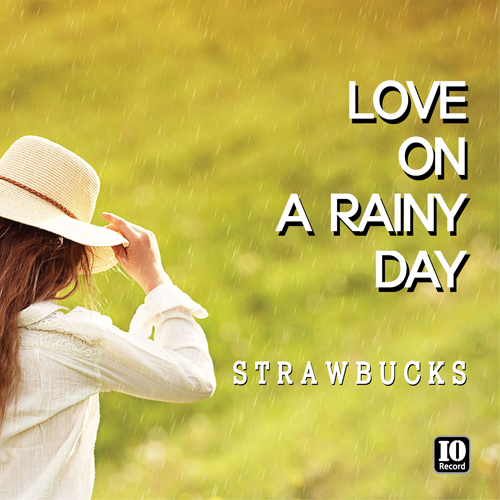 strawbucks_love_on_a_rainy_day.jpg